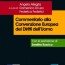 Commentario alla Convenzione Europea dei Diritti dell’Uomo (a cura di Angela Allegria, Domenico Di Leo, Federica Federici)