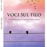 “Voci sul filo” a cura di Consuelo Consoli e Luigi La Rosa